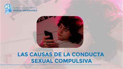 sexual extremo|Conducta sexual compulsiva .